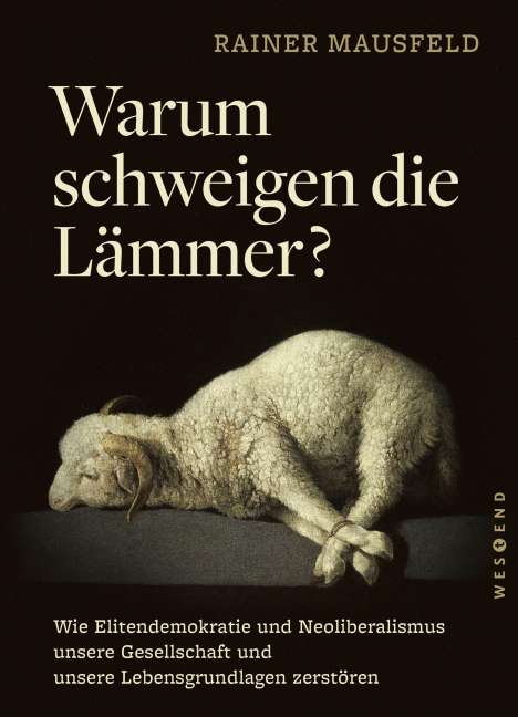 Rainer Mausfeld: Warum schweigen die Lämmer?, Buch