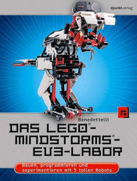 Daniele Benedettelli: Das LEGO®-MINDSTORMS®-EV3-Labor, Buch