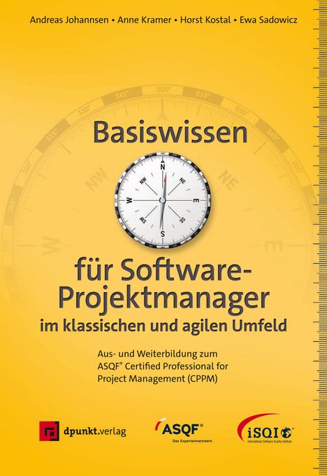 Andreas Johannsen: Basiswissen für Softwareprojektmanager im klassischen und agilen Umfeld, Buch