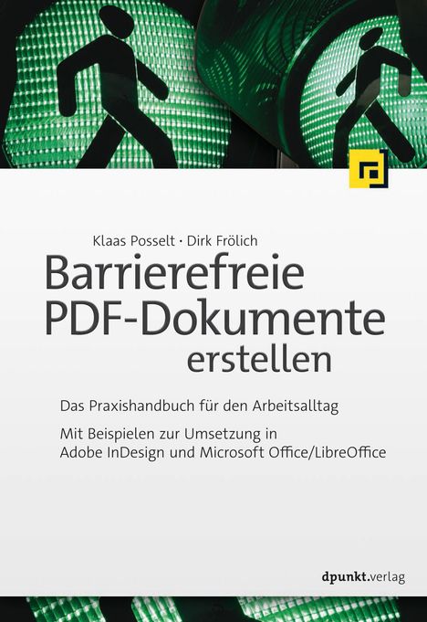 Klaas Posselt: Posselt, K: Barrierefreie PDF-Dokumente erstellen, Buch