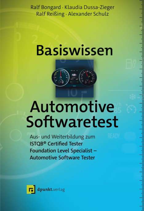 Ralf Bongard: Basiswissen Automotive Softwaretest, Buch