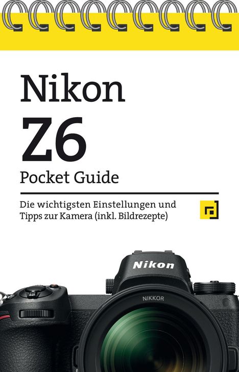 Nikon Z6 Pocket Guide, Buch