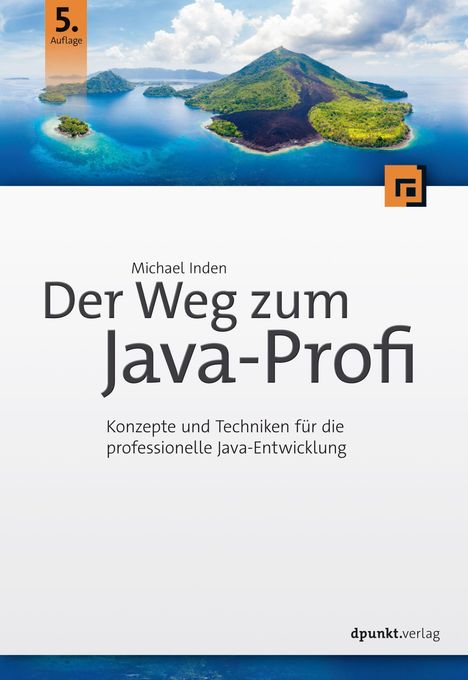 Michael Inden: Der Weg zum Java-Profi, Buch