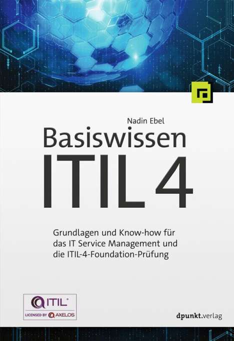 Nadin Ebel: Basiswissen ITIL 4, Buch