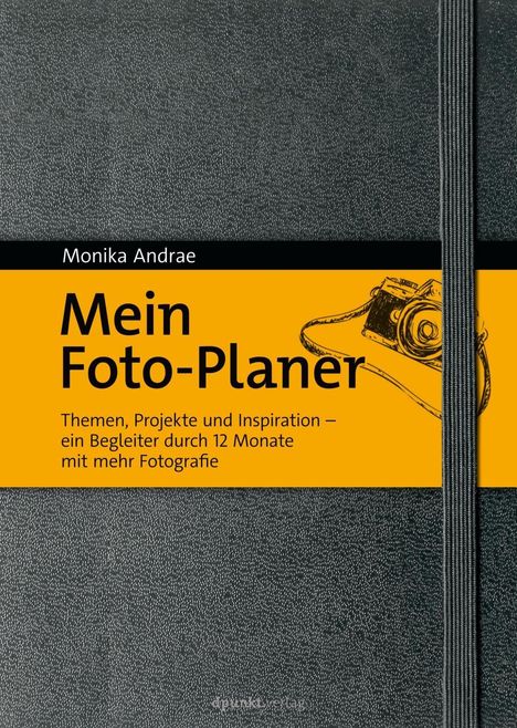 Monika Andrae: Andrae, M: Mein Foto-Planer, Buch