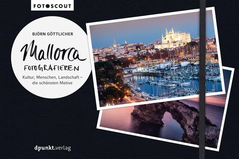 Björn Göttlicher: Mallorca fotografieren, Buch