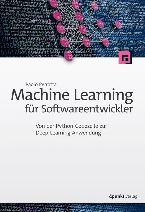 Paolo Perrotta: Machine Learning für Softwareentwickler, Buch
