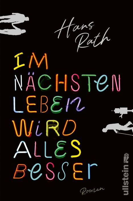 Hans Rath: Im nächsten Leben wird alles besser, Buch