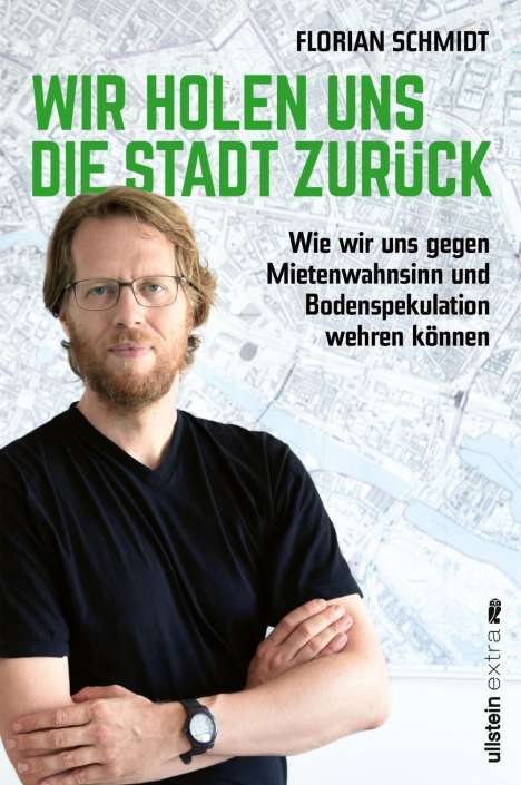 Florian Schmidt: Wir holen uns die Stadt zurück, Buch
