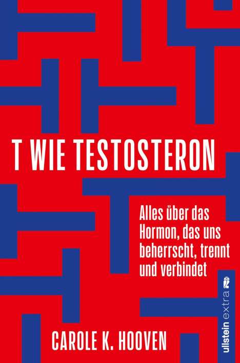 Carole K. Hooven: T wie Testosteron, Buch
