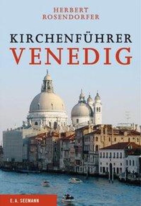 Herbert Rosendorfer: Rosendorfer, H: Kirchenführer Venedig, Buch
