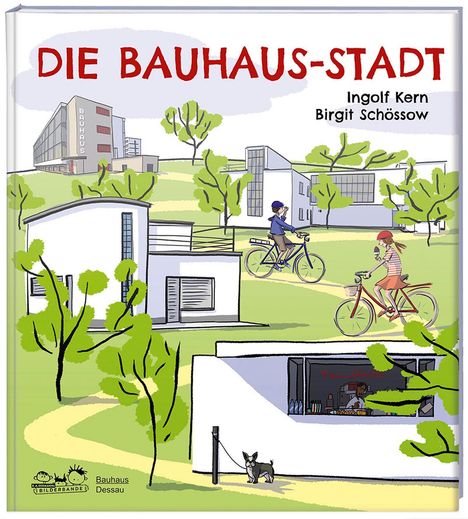Ingolf Kern: Die Bauhaus-Stadt, Buch