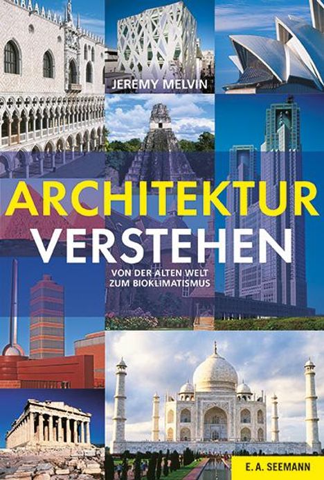 Jeremy Melvin: Architektur verstehen, Buch