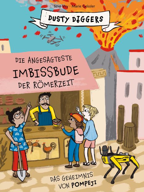 Silke Vry: Die angesagteste Imbissbude der Römerzeit, Buch