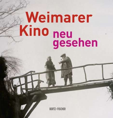 Weimarer Kino - neu gesehen, Buch