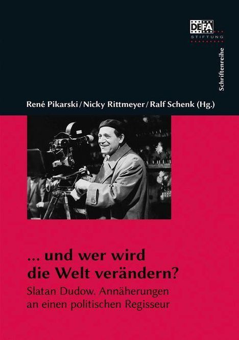 ... und wer wird die Welt verändern?, Buch