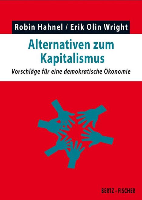 Robin Hahnel: Alternativen zum Kapitalismus, Buch