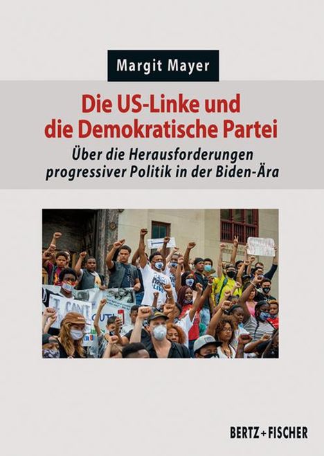 Margit Mayer: Die US-Linke und die Demokratische Partei, Buch