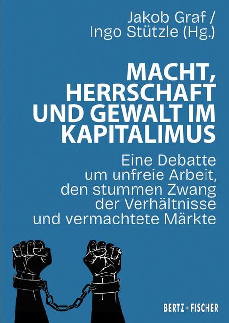 Macht, Herrschaft und Gewalt im Kapitalismus, Buch