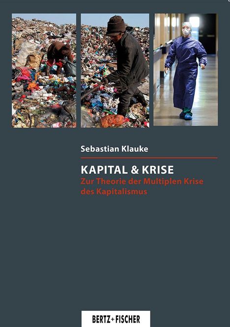 Sebastian Klauke: Kapital &amp; Krise, Buch
