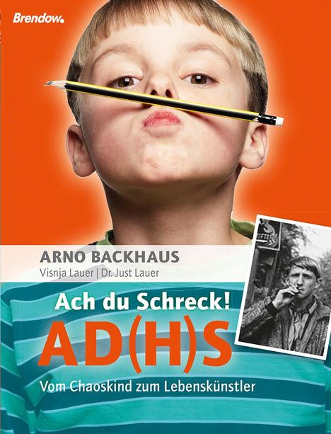 Arno Backhaus: Ach du Schreck! ADS, Buch