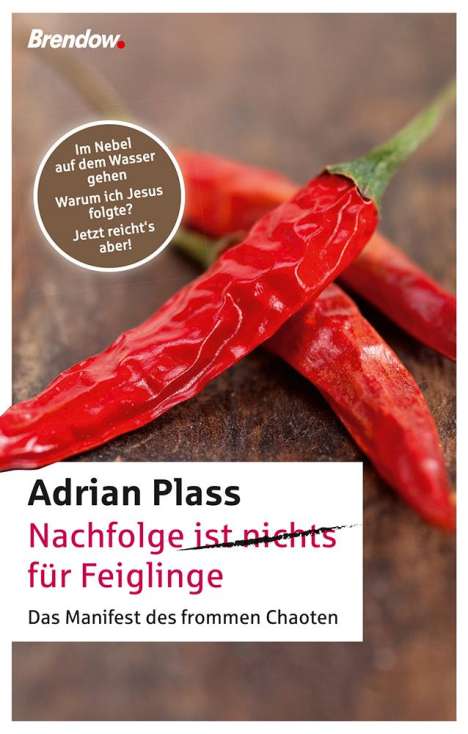 Adrian Plass: Nachfolge (ist nichts) für Feiglinge, Buch