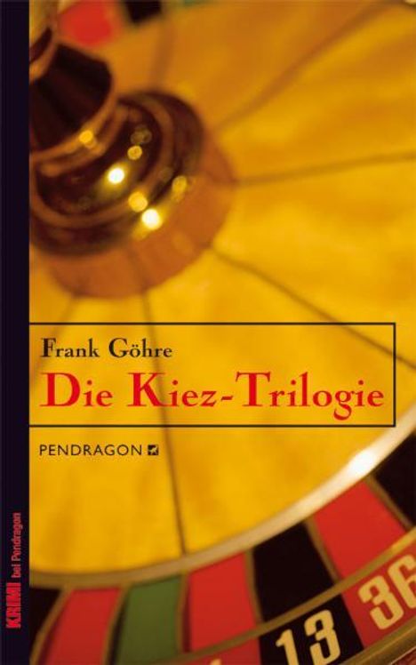 Frank Göhre: Göhre, F: Kiez-Trilogie, Buch