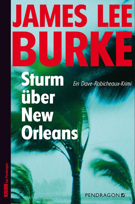 James Lee Burke: Sturm über New Orleans, Buch