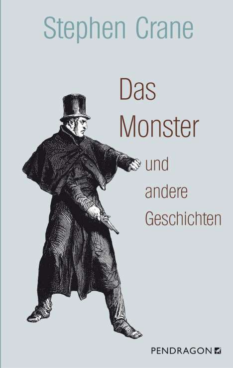 Stephen Crane: Das Monster und andere Geschichten, Buch