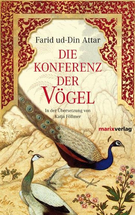 Farud Du-Din Attar: Die Konferenz der Vögel, Buch