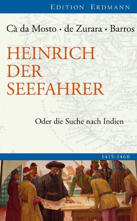 Cá da Mosto: Heinrich der Seefahrer, Buch