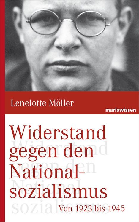 Lenelotte Möller: Widerstand gegen den Nationalsozialismus, Buch