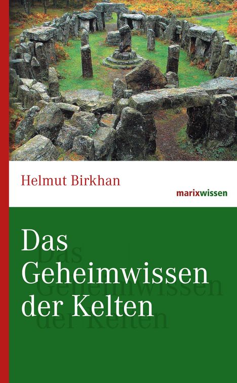 Helmut Birkhan: Das Geheimwissen der Kelten, Buch