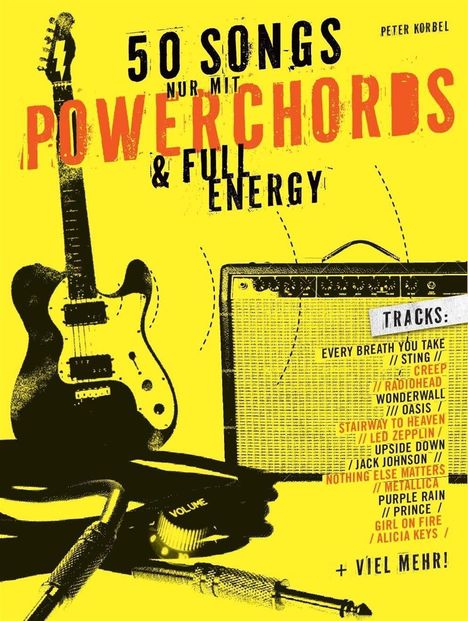 50 Songs nur mit Powerchords &amp; Full Energy, für E-Gitarre, Noten
