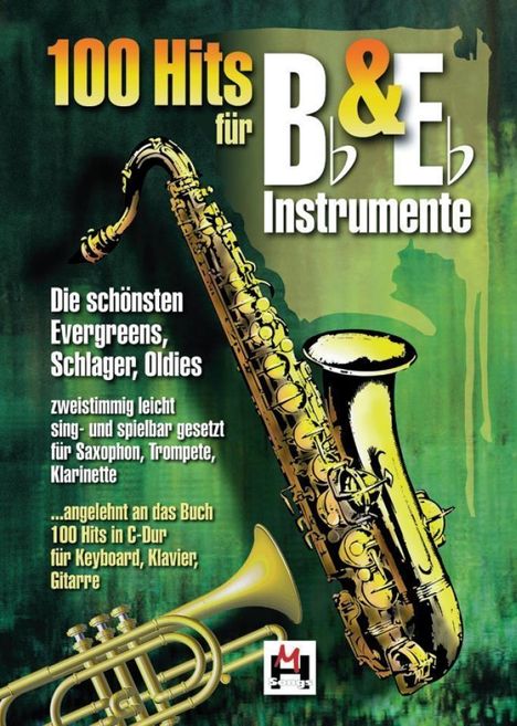 100 Hits für Bb- &amp; Eb-Instrumente, Noten