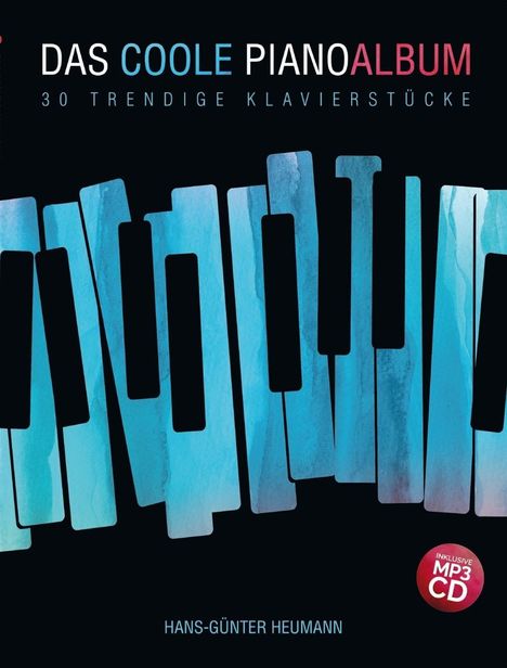 Heumann, H: Das coole Pianoalbum - 30 trendige Klavierstücke, Buch