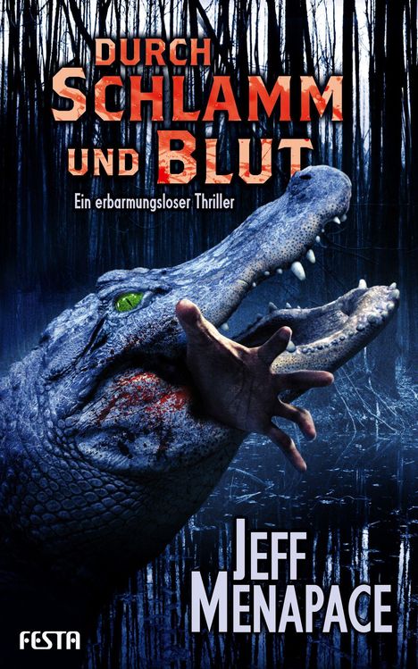 Jeff Menapace: Durch Schlamm und Blut, Buch