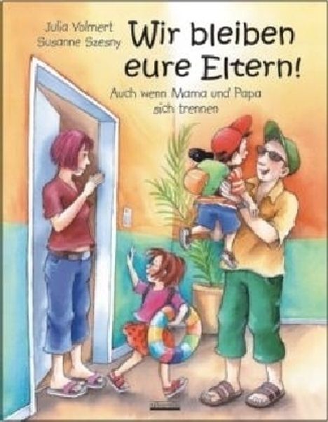 Julia Volmert: Wir bleiben eure Eltern!, Buch