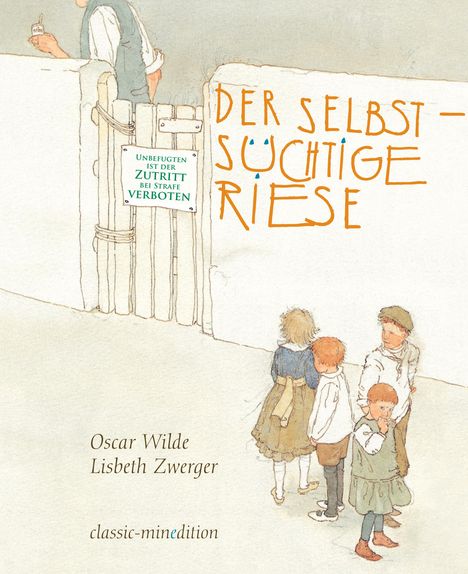 Oscar Wilde: Der selbstsüchtige Riese, Buch