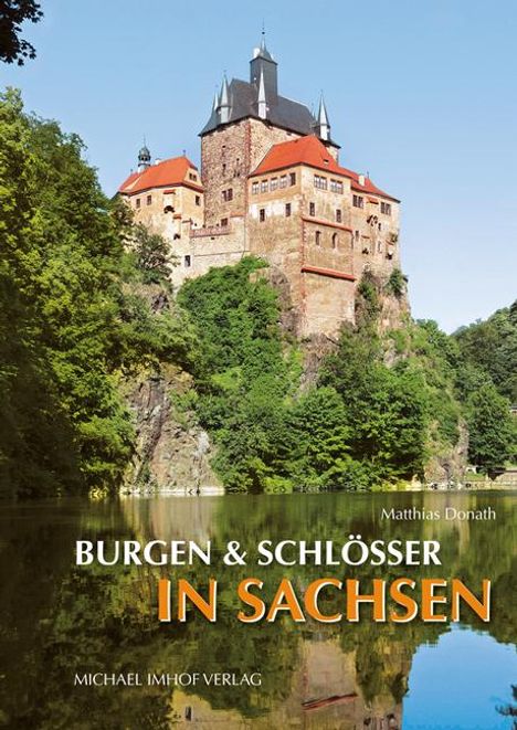 Matthias Donath: Burgen und Schlösser in Sachsen, Buch