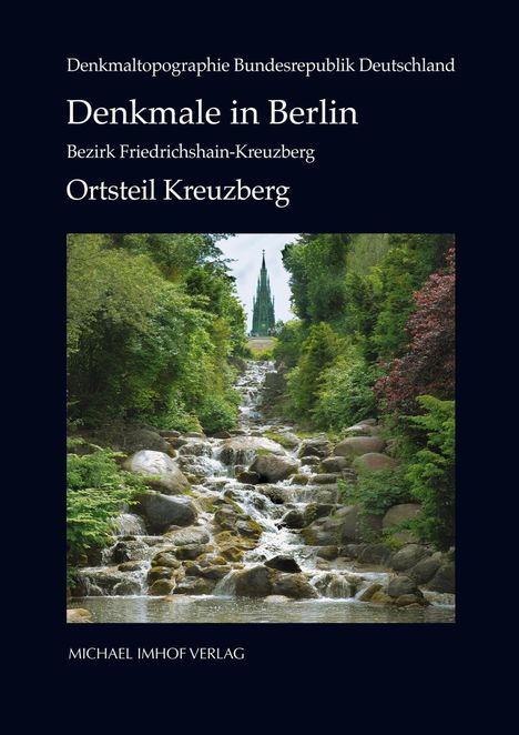 Matthias Donath: Denkmale in Berlin: Bezirk Friedrichshain-Kreuzberg, Buch
