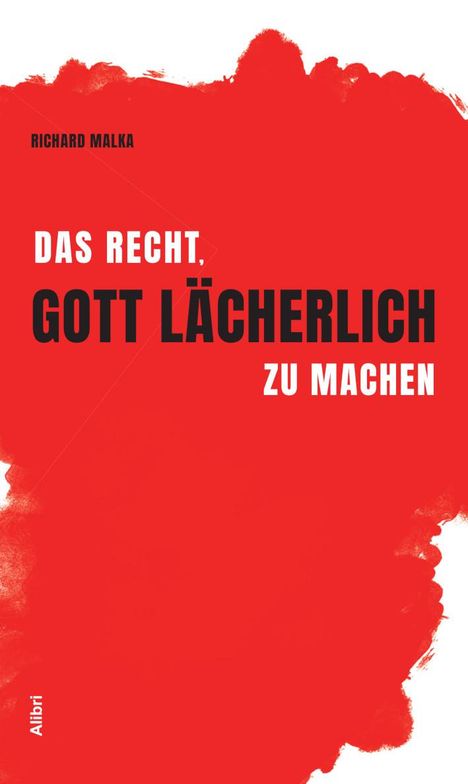 Richard Malka: Das Recht, Gott lächerlich zu machen, Buch