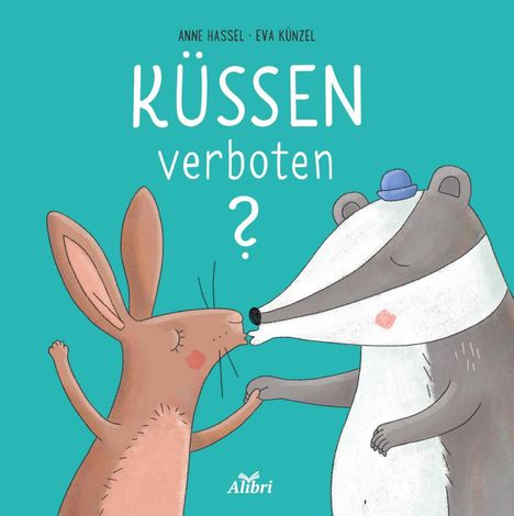 Anne Hassel: Küssen verboten?, Buch