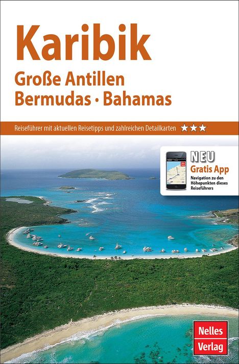 Nelles Guide Karibik: Große Antillen, Bermuda, Bahamas, Buch