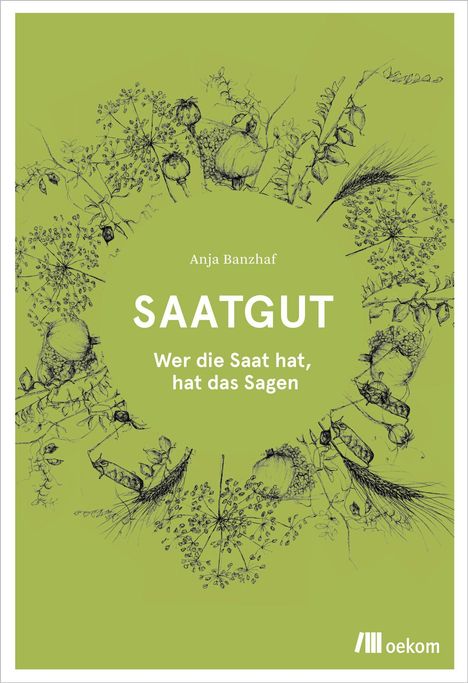 Anja Banzhaf: Saatgut, Buch