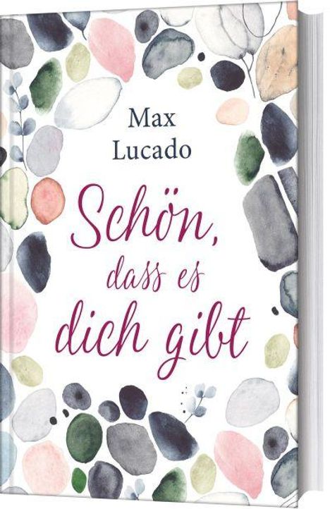 Max Lucado: Schön, dass es dich gibt, Buch