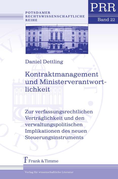 Daniel Dettling: Kontraktmanagement und Ministerverantwortlichkeit, Buch