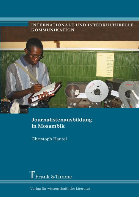 Christoph Hantel: Journalistenausbildung in Mosambik, Buch