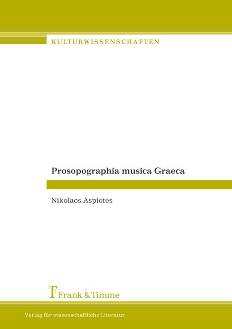 Nikolaos Aspiotes: Prosopographia musica Graeca, Buch