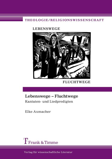 Elke Axmacher: Lebenswege - Fluchtwege, Buch